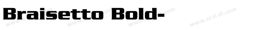 Braisetto Bold字体转换